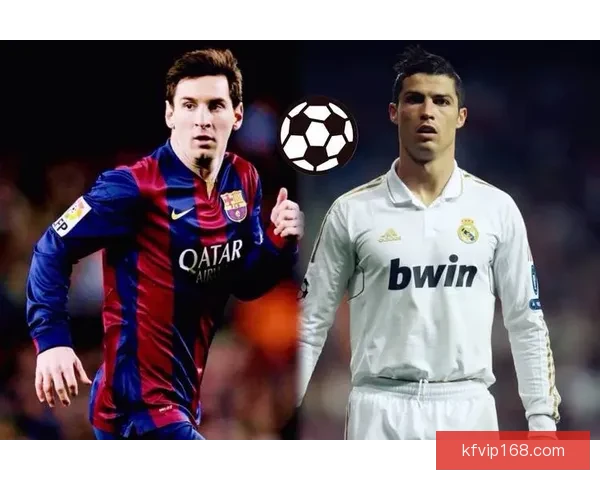 梅西C罗生涯进球数据对比：梅罗总进球数差距不到70球